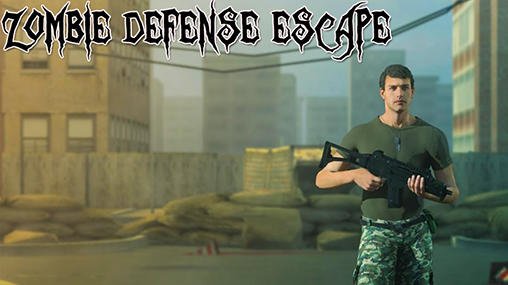 game pic for Zombie defense: Escape